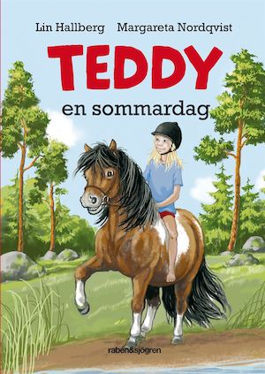 Teddy en sommardag / Lin Hallberg, Margareta Nordqvist