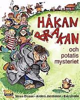 Håkan Bråkan och potatismysteriet / Sören Olsson, Anders Jacobsson, Eva Lindén