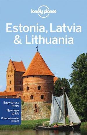 Estonia, Latvia & Lithuania / [written and researched by Brandon Presser ...]