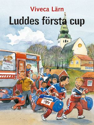 Luddes första cup / Viveca Lärn ; illustrationer av Jens Ahlbom