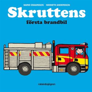 Skruttens första brandbil / Marie Oskarsson, Kenneth Andersson