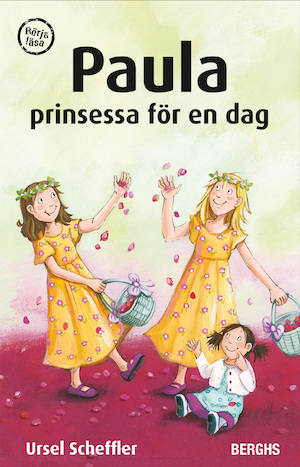 Paula, prinsessa för en dag / Ursel Scheffler ; illustrationer av Dagmar Henze ; från tyskan av Mia Engvén