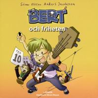 Bert och friheten [Ljudupptagning] / Sören Olsson, Anders Jacobsson