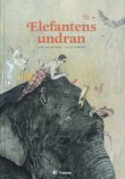 Elefantens undran / Leen van den Berg, Kaatje Vermeire ; översättning: Björn Ekdahl