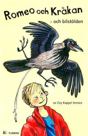 Romeo och Kråkan - bilstölden / Gry Kappel Jensen ; illustrationer av Bente Bech ; översatt av Hanna Semerson