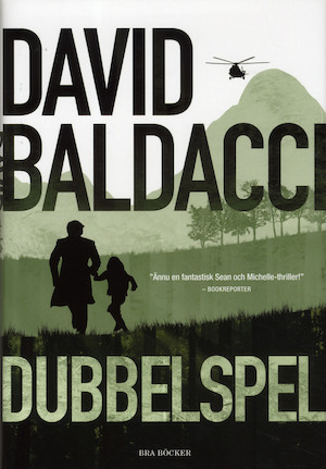 Dubbelspel / David Baldacci ; översättning: Helen Larsson