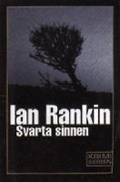 Svarta sinnen / Ian Rankin ; översättning: Eva Mazetti-Nissen