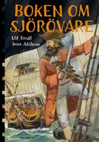 Boken om sjörövare / Ulf Sindt, Jens Ahlbom