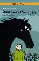 Stora mörka Skuggan / text och bild: Erika Eklund Wilson