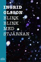 Blink, blink med stjärnan / Ingrid Olsson