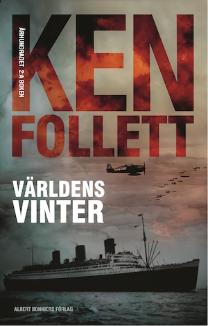 Världens vinter / Ken Follett ; översättning av Leo Andersson ...