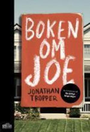 Boken om Joe / Jonathan Tropper ; översättning av Erik MacQueen
