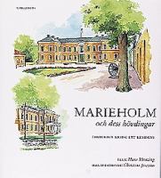 Marieholm och dess hövdingar