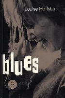 Blues / Louise Hoffsten