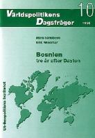 Bosnien tre år efter Dayton / Mats Sandberg, Erik Windmar