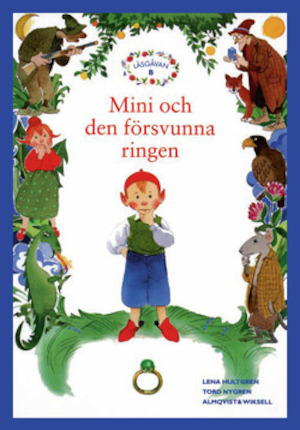 Mini och den försvunna ringen / Lena Hultgren ; teckningar av Tord Nygren