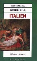 Historisk guide till Italien