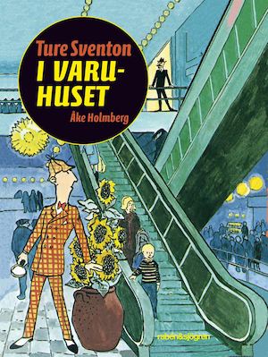 Ture Sventon i varuhuset / Åke Holmberg ; illustrationer av Sven Hemmel