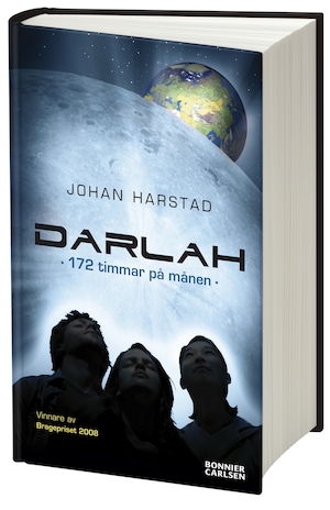 Darlah, 172 timmar på månen / Johan Harstad ; översättning: Anna Troberg