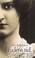 Hudens tid : roman / Anja Snellman ; översatt av Camilla Frostell