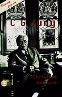 C. G. Jung / Christian Gaillard ; översättning från franska av Svante Hansson
