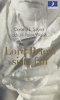 Lord Peters sista fall / Dorothy L. Sayers och Jill Paton Walsh ; översättning av Gertrud Hemmel