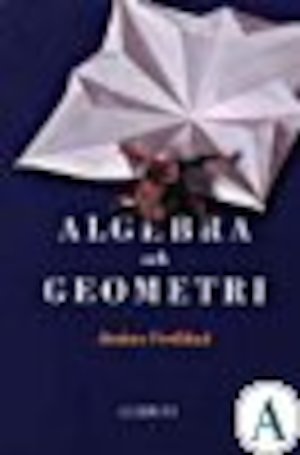 Algebra och geometri / Anders Vretblad