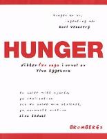 Hunger : dikter för unga / i urval av Ylva Eggehorn
