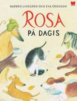 Rosa på dagis / Barbro Lindgren och Eva Eriksson
