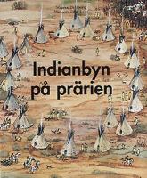 Indianbyn på prärien