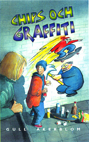 Chips och graffiti : tredje boken om Moa och Samuel / Gull Åkerblom ; teckningar av Karin Södergren