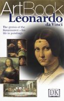 Leonardo : [the genius of the Renaissance - his life in paintings] / [translator: John Gilbert] ; [text by Francesca Debolini]