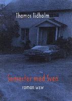 Semester med Sven : roman / Thomas Tidholm