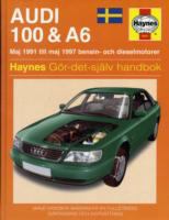 Audi 100 & A6 : [maj 1991 till maj 1997 bensin- och dieselmotorer] : gör-det-själv-handbok / A. K. Legg och Mark Coombs