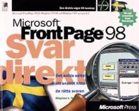 Microsoft FrontPage 98 / [författare: Steve Nelsson och Kaarin Dolliver] ; [översättning: Anna Boström]
