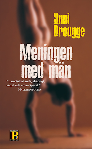 Meningen med män / Unni Drougge ; illustrationer: Emma Hamberg