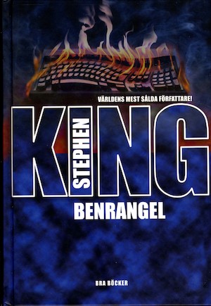 Benrangel / Stephen King ; översättning: Thomas Preis