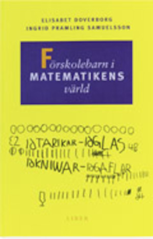 Förskolebarn i matematikens värld / Elisabet Doverborg & Ingrid Pramling Samuelsson