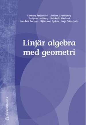 Linjär algebra med geometri / Lennart Andersson ...