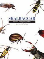 Skalbaggar : den nya, utförliga handboken / Ken Preston-Mafham ; [översättning: Ulf Gyllenhak]