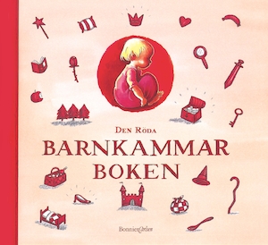 Den röda barnkammarboken / i urval av Annika Lundeberg
