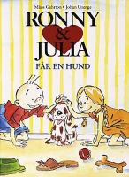 Ronny & Julia får en hund / text: Måns Gahrton ; bild: Johan Unenge