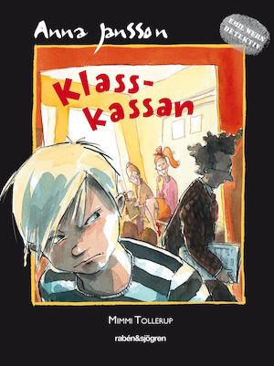 Klasskassan / Anna Jansson ; illustrationer av Mimmi Tollerup