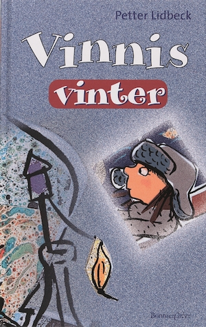 Vinnis vinter / Petter Lidbeck ; teckningar av Kiran Maini Gerhardsson