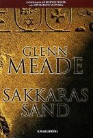 Sakkaras sand / Glenn Meade ; översättning: Louis Sparr