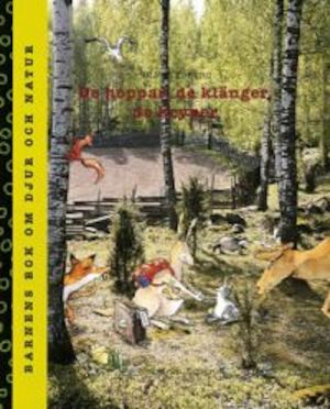 De hoppar, de klänger, de kryper : hur djuren rör sig i naturen / Ulf Svedberg ; teckningar: Mimmi Tollerup-Grkovic