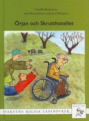 Örjan och skrutthotellet / Camilla Borgström ; med illustrationer av Jessica Palmgren