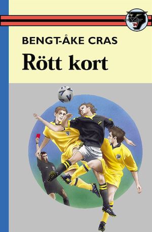 Rött kort / Bengt-Åke Cras