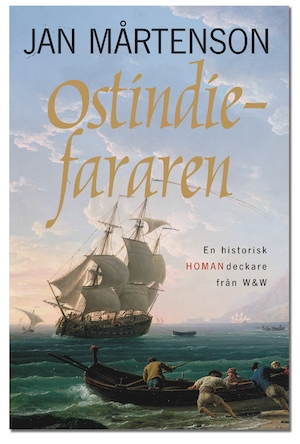 Ostindiefararen : en historisk Homan-deckare / Jan Mårtenson