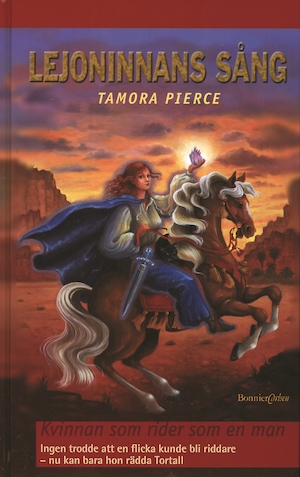 Kvinnan som rider som en man / Tamora Pierce ; översättning av Gudrun Samuelsson